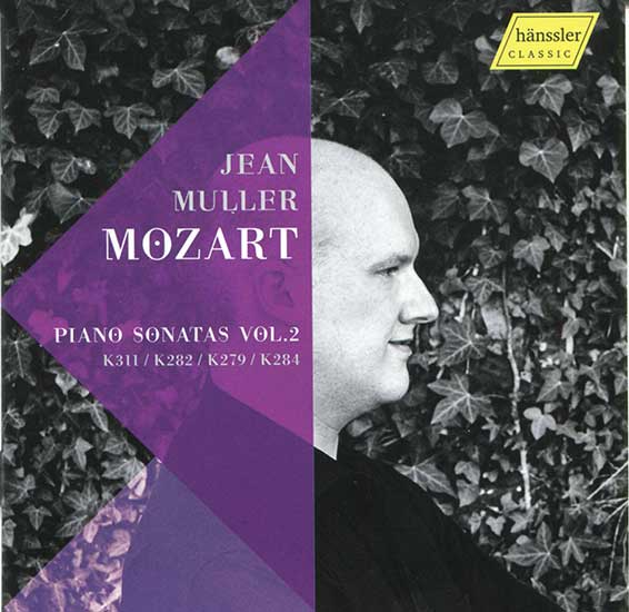 Jean Muller, Mozart, Piano sonatas (vol. 2), K 311, K 282, K 279, K 284. Hänsler Classic 2019 (HC 19074).