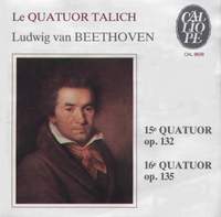 Ludwig van Beethoven
15e quatuor de cordes op. 132
16e quatuor de cordes op. 135