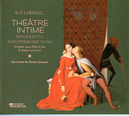 haendel, Théâtre intime