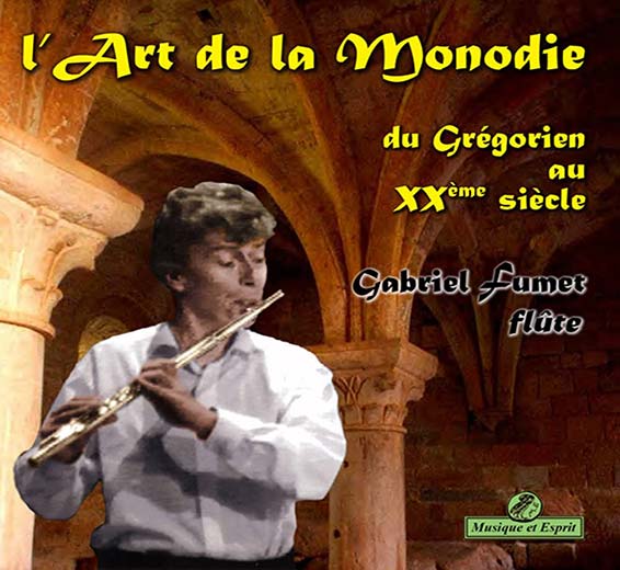 Gabriel Fumet, L'Art de la monodie : du grégorien au XXe siècle.
Flûte seule. Musique et Esprit 2009 (réédition 1993)