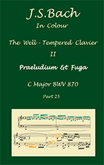 J.- S. Bach in colour : The Well-Tempered Clavier II, BWV 870-893