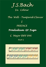 J.- S. Bach in colour : The Well-Tempered Clavier I, BWV 846-869.