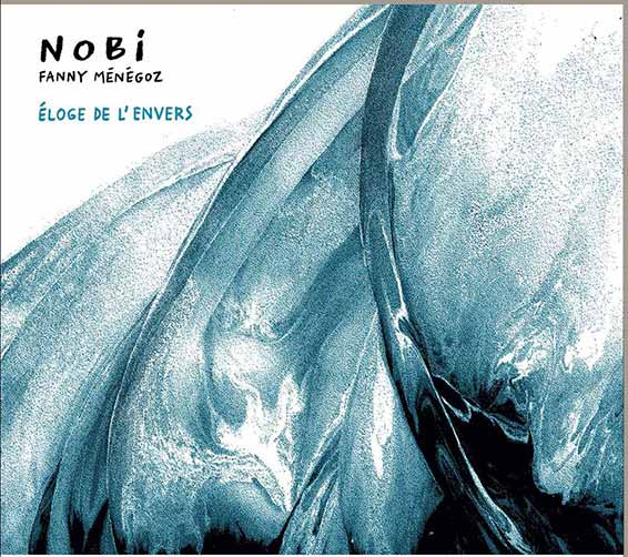 Éloge de l'envers (Petit Label 2018)