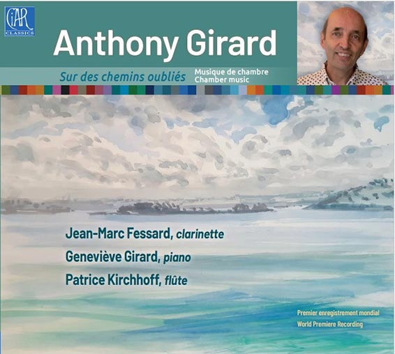 Anthony Girard, Sur les chemins oubliés, musique de chambre, 