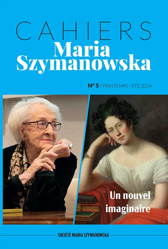 Cahiers Maria Szymanowska (5) : un nouvel imaginaire. Société Maria Szymanowska, Paris 2024 [186 p. ; ISSN : 2803-4589 ; 20 ], édition numérique, Numilog.