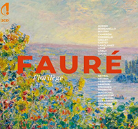 Fauré, Florilège