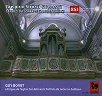 Gregorio Strozzi (1615-1687), Capricci sonare Cemballiet et organi, Guy Bovet, orgue de église San Giovanni de Locarno-Solduno.