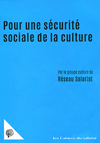 pour une sécurité sociale de la culture
