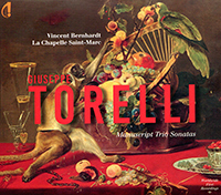 Giuseppe Torelli, La chapelle Saint-Marc sous la direction de Vincent Bernhardt, trios, duos, sonates, sinfoniaes