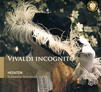 Vivaldi incognito, Hexaton : Guillaume Rebinguet Sudre (violon), Étienne Mangot (violoncelle), Simon Waddel (théorbe), Clément Geoffroy (clavecin), œuvres de Vivaldi et de Guillaume Rebinguet Sudre. Encelade 2024 (ECL 2302).