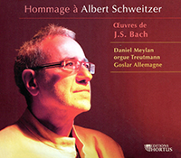 Hommage à Albert Schweitzer, œuvres de Johann Sebastian Bach, Daniel Meylan, orgue Treutmann de Goslar-Grauhof. Hortus 2025 (Hortus 247).