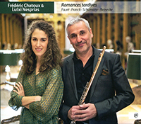 Frédéric Chatoux (flûte), Lutxi Nesprias (piano), Romances tardives, œuvres de Robert Schumann, Gabriel Fruré, César Franck, Carl Reinecke, Nomadmusic 2025 (NMM 106).