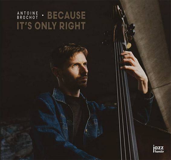 Because It’s Only Right (Jazz Family 2025)