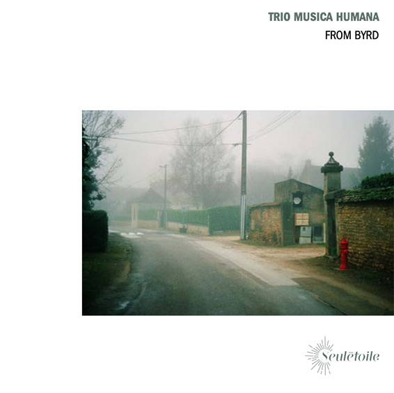 From Byrd, Trio Musica Humana et Élisabeth Geiger, Martial Pauliat (ténor et muselaar), Yann Rolland (contre-ténor), Igor Bouin (baryton), Elisabeth Geiger (muselaar),