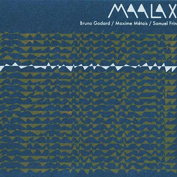 Maalax (PL Son 027) du trio Maala