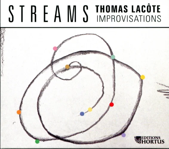 Sreams, Thomas Lacôte : Improvisations