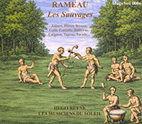 Rameau, Les sauvages, Hugo Reyne et les Musiciens du Soleil