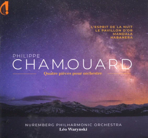 Philippe Chamouard, Quatre pièces pour orchestre, Nürnberger Symphoniker sous la direction de Léo Warynsky.