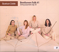 Quatuor Zaïde, Beethoven Folk (1), quatuors à cordes opus 18