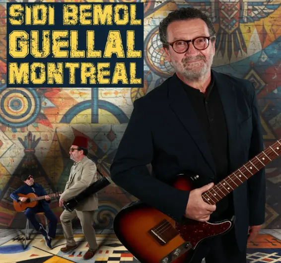 Guellal Montreal (CSB productions 2026)