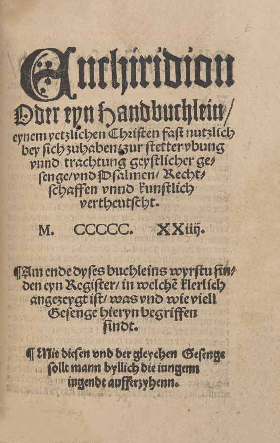 Erfurt Enchiridion, édition Matthes Maler, seule copie originale conservée au trinity College de Dublin (un fac-similé ait été publié à Erfurt en 1848). 